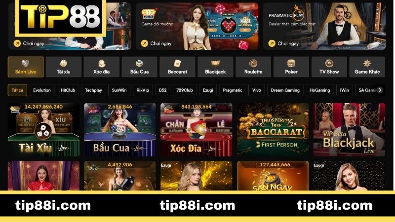 Live Casino TIP88 - Sòng Bài Đỉnh Cao, Trải Nghiệm Cực Đã Tổng quan về sảnh Live Casino tại TIP88